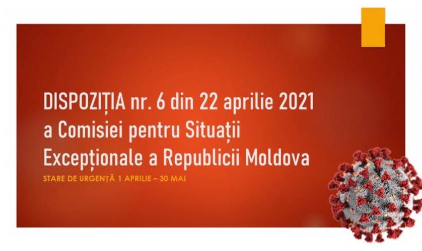 Распоряжение №6 от 22 апреля 2021 года Комиссии по чрезвычайным ситуациям Республики Молдова